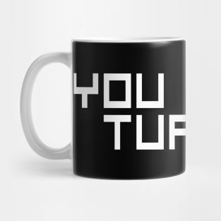 You Lose Turkey Mug